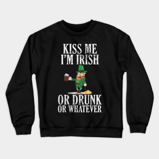 St Patricks Day Irish Drunk Crewneck Sweatshirt